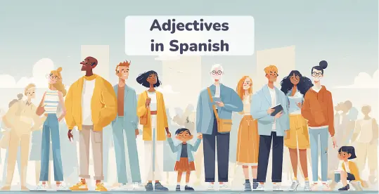 Adjectives in Spanish 1