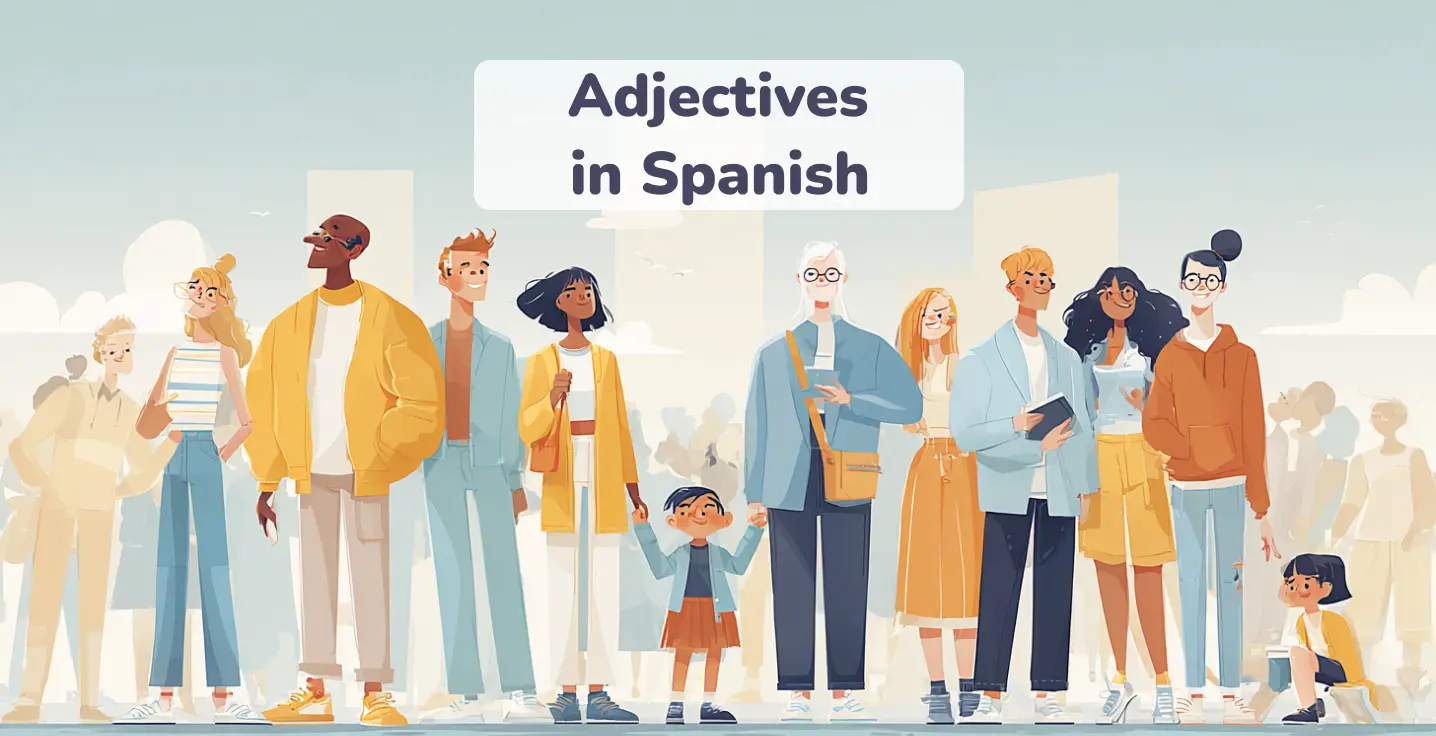 Adjectives in Spanish